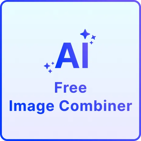 Free AI Image Combiner, Combiner Image Online with AI Free AI Image Combiner, Combiner Image Online with AI